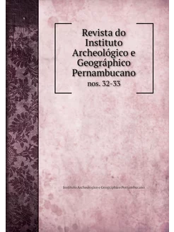 Revista do Instituto Archeológico e G