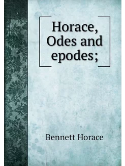 Horace, Odes and epodes