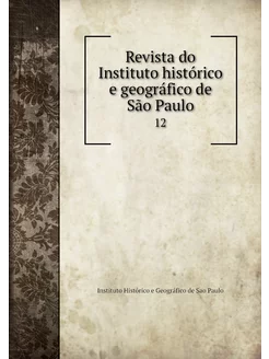 Revista do Instituto histórico e geog