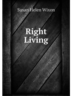 Right Living