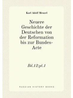 Neuere Geschichte der Deutschen von der Reformation