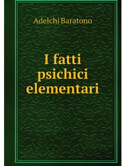 I fatti psichici elementari