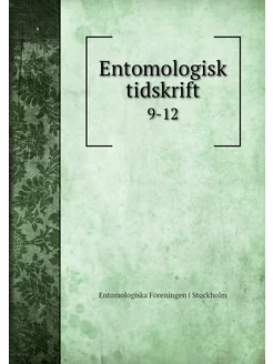 Entomologisk tidskrift. 9-12