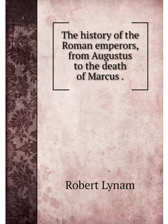 The history of the Roman emperors, fr