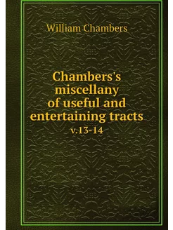 Chambers's miscellany of useful and e