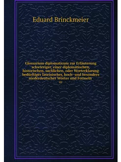 Glossarium diplomaticum zur Erläuteru