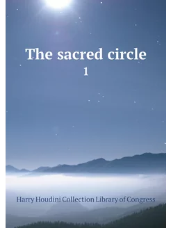 The sacred circle. 1