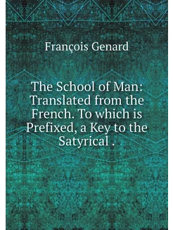 The School of Man Translated from th