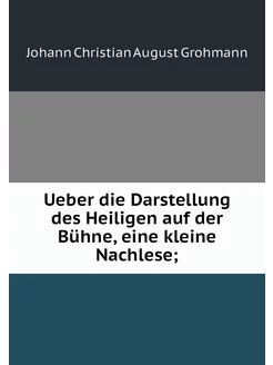 Ueber die Darstellung des Heiligen au