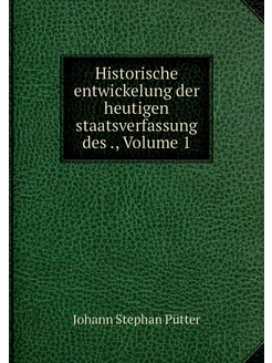 Historische entwickelung der heutigen