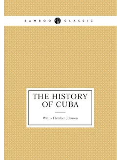 The history of Cuba