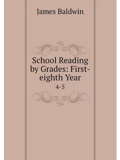 School Reading by Grades First-eight