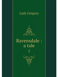 Ravensdale a tale. 2