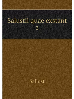 Salustii quae exstant. 2