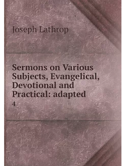 Sermons on Various Subjects, Evangeli