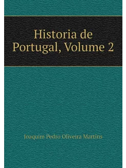 Historia de Portugal, Volume 2