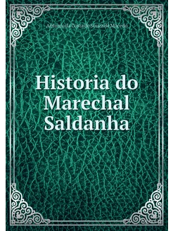 Historia do Marechal Saldanha