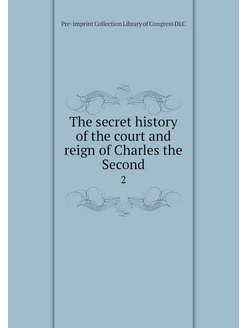 The secret history of the court and r