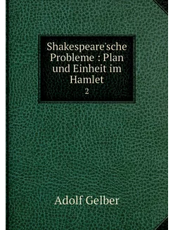 Shakespeare'sche Probleme Plan und