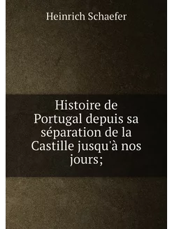 Histoire de Portugal depuis sa sépara