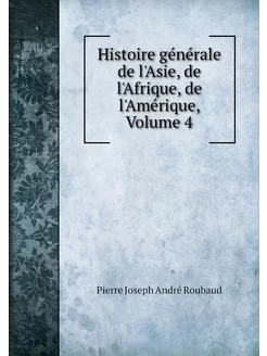 Histoire générale de l'Asie, de l'Afr