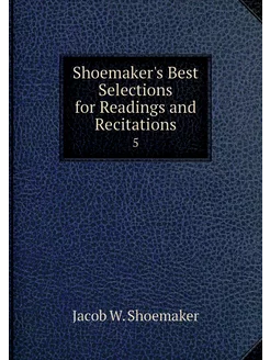 Shoemaker's Best Selections for Readi