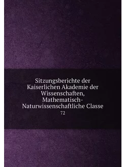 Sitzungsberichte der Kaiserlichen Aka