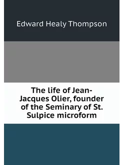 The life of Jean-Jacques Olier, found