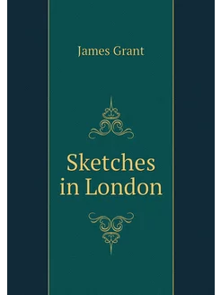 Sketches in London