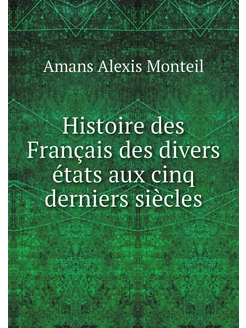 Histoire des Français des divers état