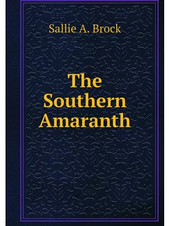 The Southern Amaranth