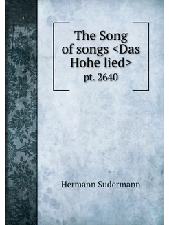 The Song of songs Das Hohe lied. pt