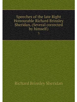 Speeches of the late Right Honourable