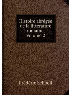 Histoire abrégée de la littérature ro