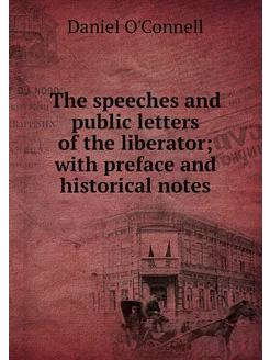 The speeches and public letters of th