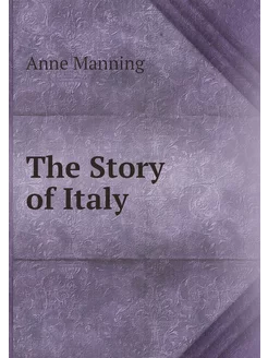 The Story of Italy