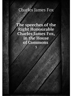 The speeches of the Right Honourable