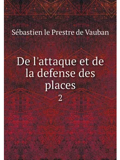 De l'attaque et de la defense des pla