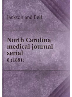 North Carolina medical journal serial