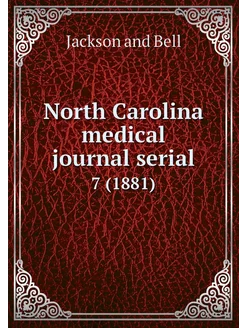 North Carolina medical journal serial