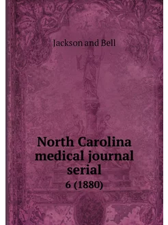 North Carolina medical journal serial