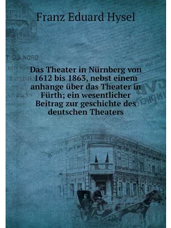 Das Theater in Nürnberg von 1612 bis