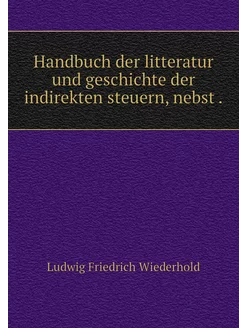 Handbuch der litteratur und geschicht