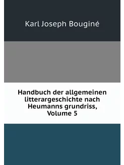 Handbuch der allgemeinen litterargesc