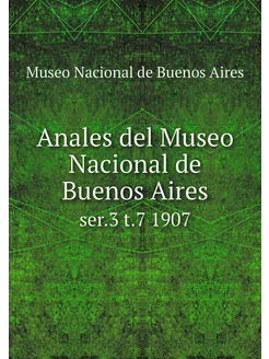 Anales del Museo Nacional de Buenos A