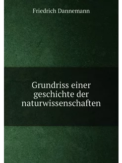 Grundriss einer geschichte der naturw