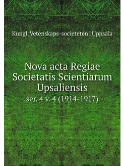 Nova acta Regiae Societatis Scientiar