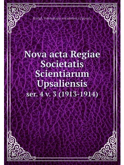 Nova acta Regiae Societatis Scientiar