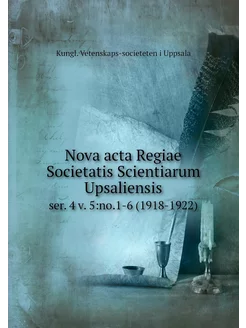 Nova acta Regiae Societatis Scientiar