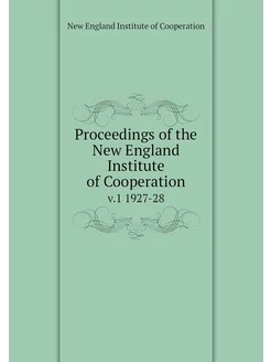 Proceedings of the New England Instit